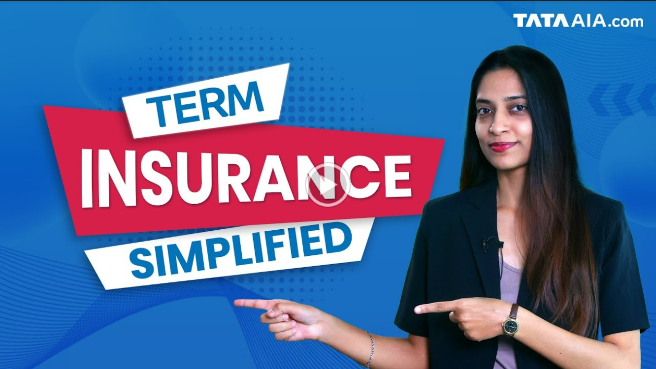 Term Insurance Simplified